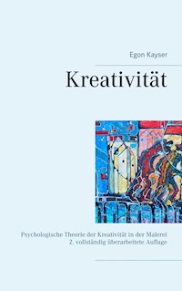 Kreativität - Egon Kayser - ebook
