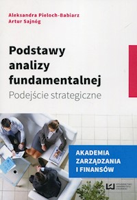 Podstawy analizy fundamentalnej - Pieloch-Babiarz Aleksandra, Sajnóg Artur - książka