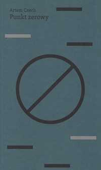 Punkt zerowy - Czech Artem - ebook + książka