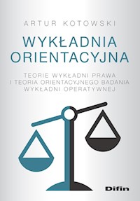 Wykładnia orientacyjna - Kotowski Artur - książka