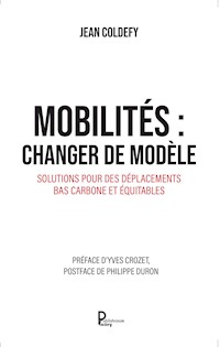 Mobilités : changer de modèle - Jean Coldefy - ebook