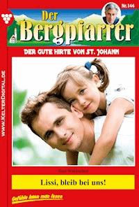 Lissi, bleib bei uns! - Toni Waidacher - ebook
