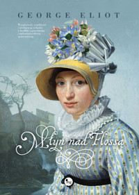 Młyn nad Flossą - George Eliot - ebook + audiobook + książka