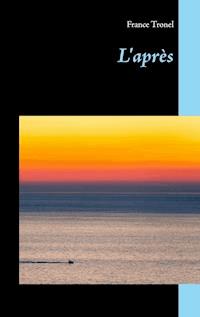 L'après - France Tronel - ebook