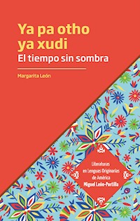 El tiempo sin sombra. Ya pa otho ya xudi - María Isabel Pérez León - ebook