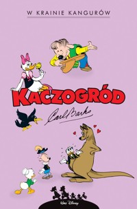 Kaczogród. Carl Barks. W krainie kangurów i inne historie z lat 1946-1947 -  - książka