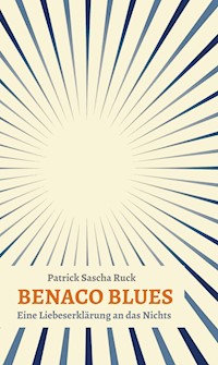 BENACO BLUES - Patrick Sascha Ruck - ebook