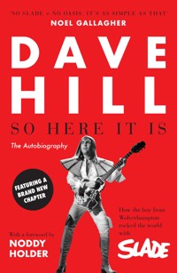 So Here It Is - Dave Hill - ebook