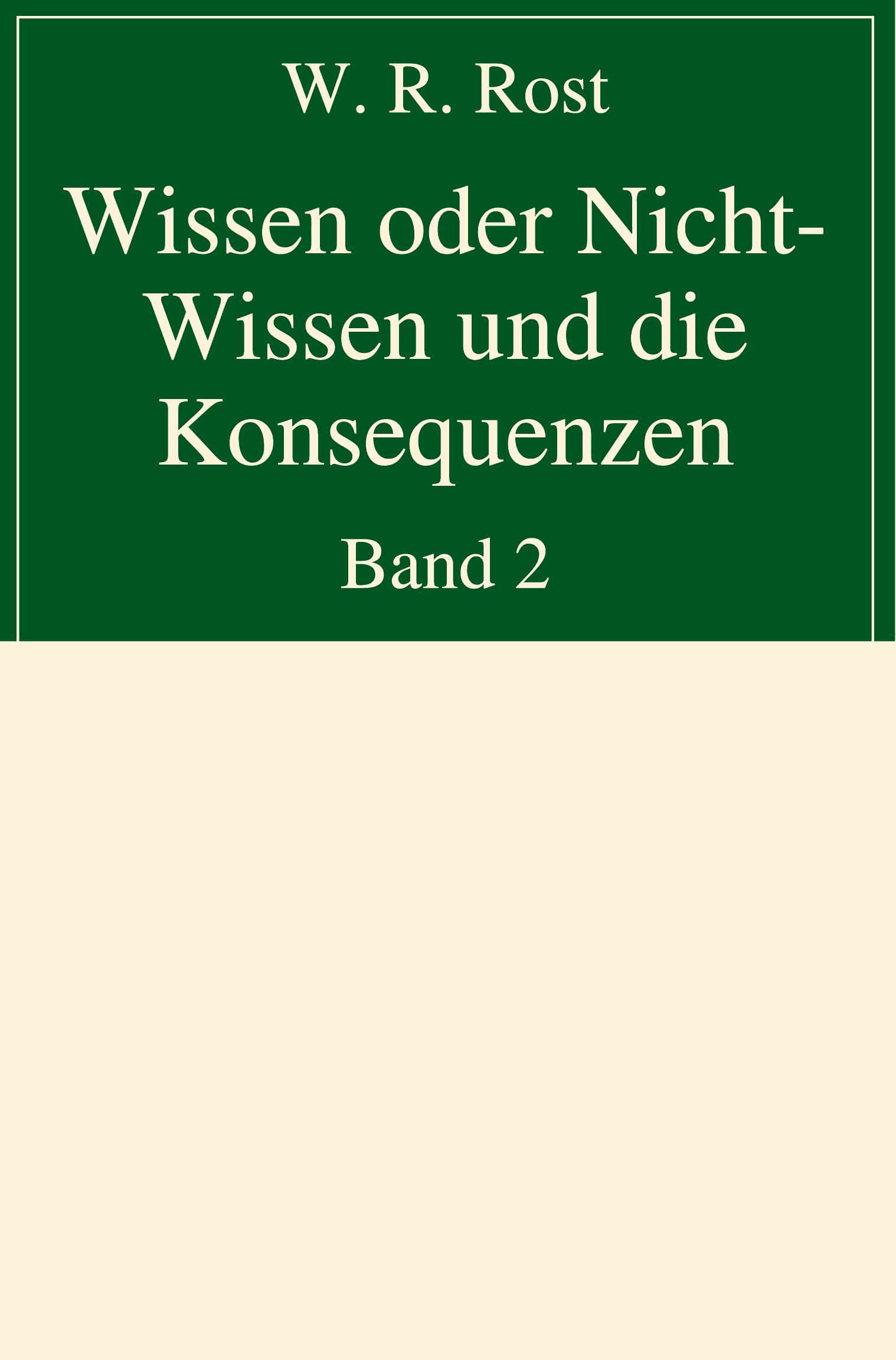 Wissen oder Nicht-Wissen und die Konsequenzen