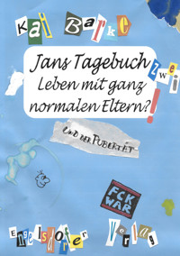 Jans Tagebuch 2 - Kai Barke - ebook