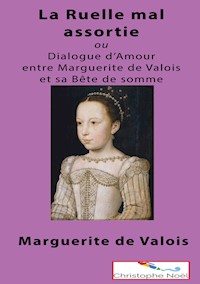 La Ruelle mal assortie - Marguerite de Valois - ebook