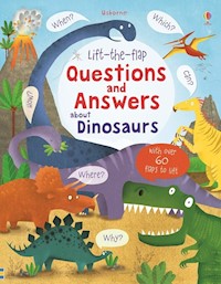 Lift-the-flap questions and answers about dinosaurs - Daynes Katie - książka