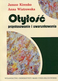 Otyłość Przystosowanie i uwarunkowania - Wiatrowska Anna, Kirenko Janusz - książka