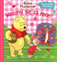 Weźmy się za ręce! Disney Kubuś i Przyjaciele - Szymanek Basia - książka