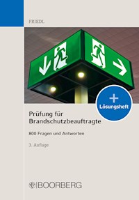 Prüfung für Brandschutzbeauftragte - Wolfgang J. Friedl - ebook