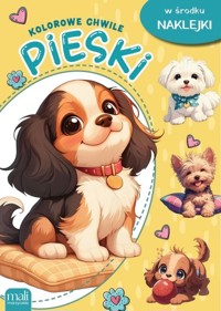 Pieski. Kolorowe chwile - zbiorowa praca - książka