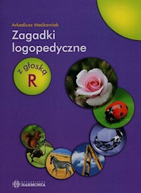 Zagadki logopedyczne z głoską R - Maćkowiak Arkadiusz - książka