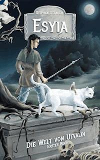 Esyia - Stephan Strauch - ebook