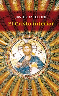 El cristo interior - Javier Melloni - ebook