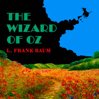 The Wonderful Wizard of Oz - L. Frank Baum - ebook + audiobook