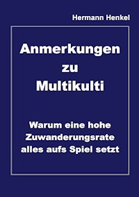 Anmerkungen zu Multikulti - Hermann Henkel - ebook