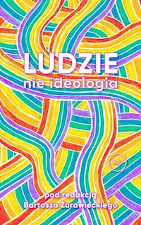 Ludzie nie ideologia -  - książka