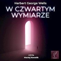 W czwartym wymiarze - Hebert George Wells - audiobook