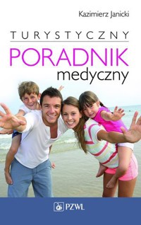 Turystyczny Poradnik Medyczny - Kazimierz Janicki - książka