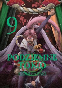 Podziemne Tokio. Tom 9 - Kenji Sakaki - książka