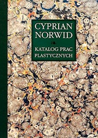 Katalog prac plastycznych Cyprian Norwid Tom 1 - Chlebowska Edyta - książka