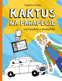 Kaktus na parapecie - Magdalena Zarębska - książka