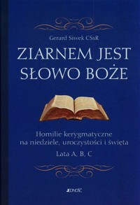 Ziarnem jest słowo Boże - Siwek Gerard - książka