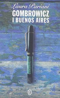 Gombrowicz i Buenos Aires - Pariani Laura - książka
