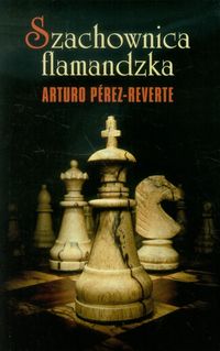 Szachownica flamandzka - Pérez-Reverte Arturo - ebook + audiobook + książka