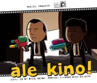 Ale kino - Maciej Frączyk - książka