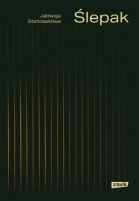Ślepak - Stańczakowa Jadwiga - ebook + audiobook + książka