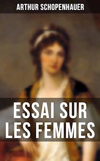 Essai sur les femmes - Arthur Schopenhauer - ebook