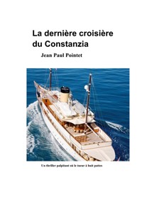 La dernière croisière du Constanzia - Jean Paul Pointet - ebook