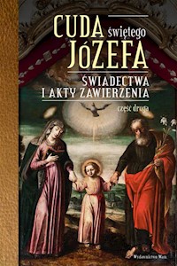 Cuda Świętego Józefa - Katarzyna Pytlarz - książka