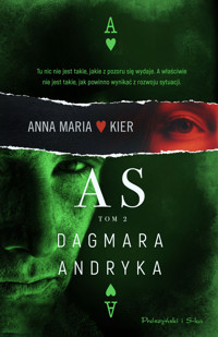 As. Cykl Anna Maria Kier. Tom 2 - Dagmara Andryka - ebook + audiobook + książka