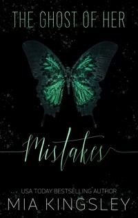 The Ghost of Her Mistakes - Mia Kingsley - ebook