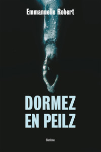 Dormez en Peilz - Emmanuelle Robert - ebook
