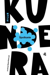 Spotkanie - Milan Kundera - książka