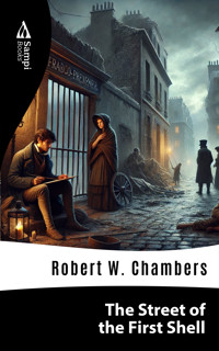 The Street of the First Shell - Robert W. Chambers - ebook