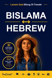 The Language Guide for Travelers - Bislama to Hebrew - YouGuide - ebook