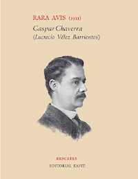 Rara avis - Gaspar Chaverra - ebook