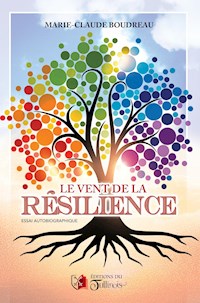 Le vent de la résilience - Marie-Claude Boudreau - ebook
