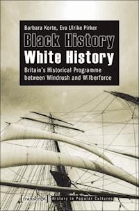 Black History - White History - Barbara Korte - ebook