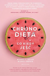 Chronodieta Co kiedy jeść - Roizen Michael F., Crupain Michael, Spiker Ted - książka