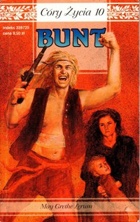Córy życia. Bunt - May Grethe Lerum - ebook